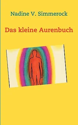 Le petit livre d'or - Das kleine Aurenbuch