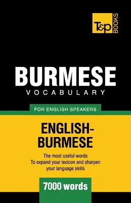 Vocabulaire birman pour anglophones - 7000 mots - Burmese vocabulary for English speakers - 7000 words