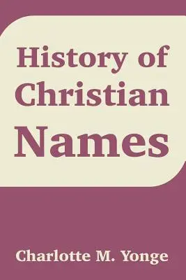 Histoire des prénoms - History of Christian Names