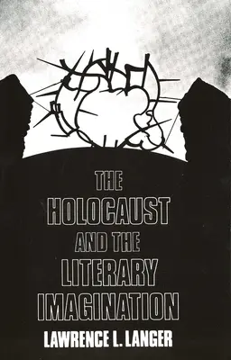 L'Holocauste et l'imaginaire littéraire - The Holocaust and the Literary Imagination