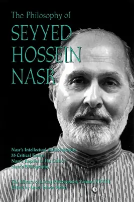 La philosophie de Seyyed Hossein Nasr - The Philosophy of Seyyed Hossein Nasr