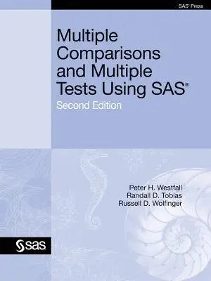 Comparaisons multiples et tests multiples à l'aide de SAS - Multiple Comparisons and Multiple Tests Using SAS