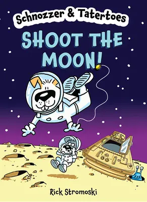 Schnozzer & Tatertoes : Tirez sur la lune ! - Schnozzer & Tatertoes: Shoot the Moon!