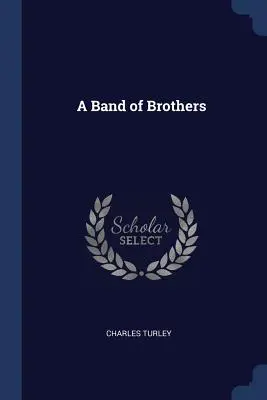 Une bande de frères - A Band of Brothers
