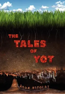 Les contes de Yot - The Tales of Yot