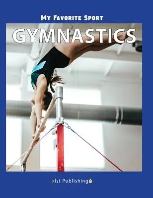 Mon sport préféré : le cricket Gymnastique - My Favorite Sport: Gymnastics