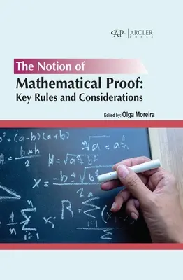 La notion de preuve mathématique : Règles et considérations clés - The Notion of Mathematical Proof: Key Rules and Considerations