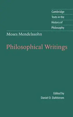 Moses Mendelssohn : Écrits philosophiques - Moses Mendelssohn: Philosophical Writings