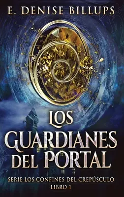 Les Gardiens du Portail - Los Guardianes del Portal