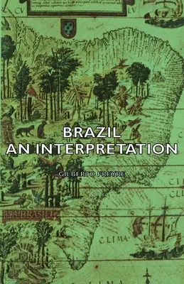 Brésil - Une interprétation - Brazil - An Interpretation