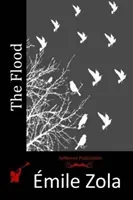 Le Déluge d'Emile Zola, Fiction, Classique, Littéraire - The Flood by Emile Zola, Fiction, Classics, Literary