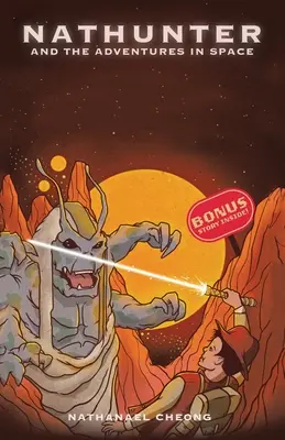 Nathunter et les aventures dans l'espace - Nathunter and the Adventures in Space