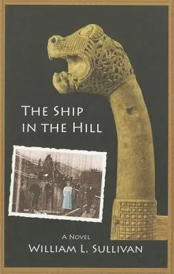 Le navire dans la colline - The Ship in the Hill