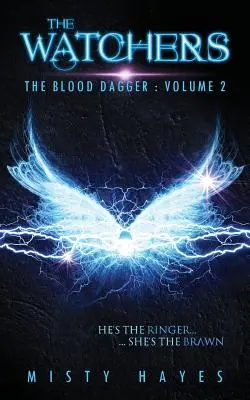 Les Veilleurs : La Dague de Sang : Volume 2 - The Watchers: The Blood Dagger: Volume 2