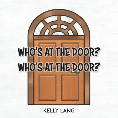Qui est à la porte ? Qui est à la porte ? - Who's at the Door? Who's at the Door?