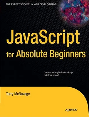 JavaScript pour les débutants absolus - JavaScript for Absolute Beginners