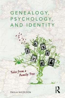 Généalogie, psychologie et identité : Histoires d'un arbre généalogique - Genealogy, Psychology and Identity: Tales from a family tree