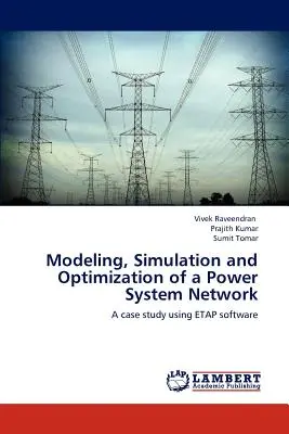 Modélisation, simulation et optimisation d'un réseau électrique - Modeling, Simulation and Optimization of a Power System Network