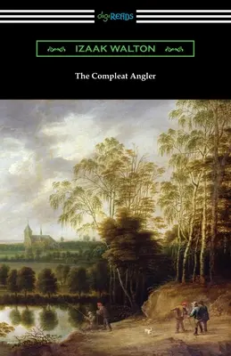 Le pêcheur à la ligne complet - The Compleat Angler