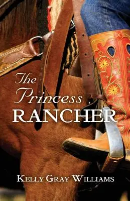La Princesse Rancher - The Princess Rancher
