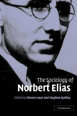 La sociologie de Norbert Elias - The Sociology of Norbert Elias