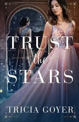 Faire confiance aux étoiles - Trust the Stars