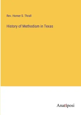 Histoire du méthodisme au Texas - History of Methodism in Texas