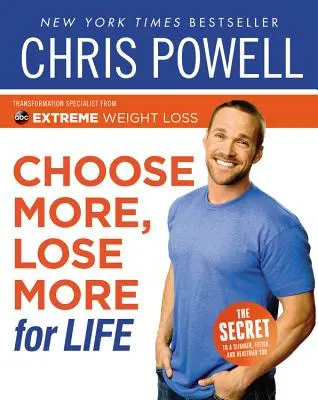 Choisir plus, perdre plus pour la vie - Choose More, Lose More for Life