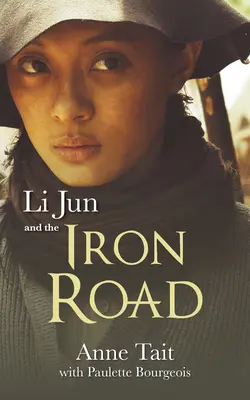 Li Jun et la route du fer - Li Jun and the Iron Road