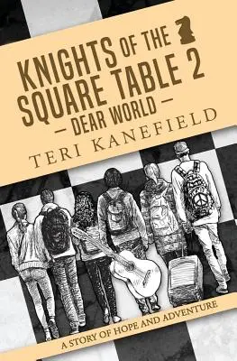 Chevaliers de la table carrée 2 : Cher monde - Knights of the Square Table 2: Dear World
