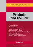 Guide pratique de l'homologation et du droit - Édition révisée 2022 - Straightforward Guide To Probate And The Law - Revised Edition 2022