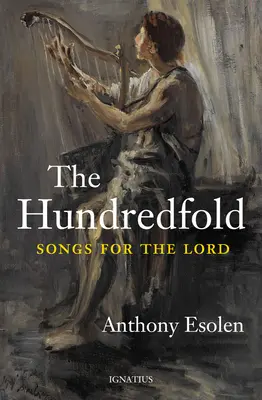 Le centuple : Chants pour le Seigneur - The Hundredfold: Songs for the Lord