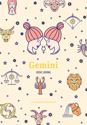 Journal du zodiaque des Gémeaux : Un joli journal pour ceux qui rêvent d'astrologie, de constellations et d'affirmations. - Gemini Zodiac Journal: A Cute Journal for Daydreamers of Astrology, Constellations, and Affirmations