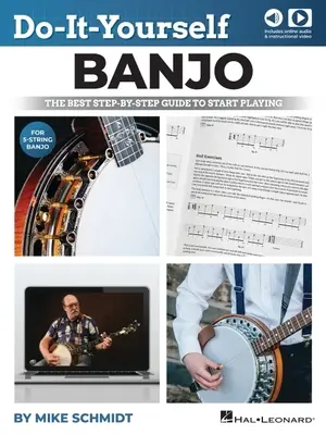 Do-It-Yourself Banjo : Le meilleur guide étape par étape pour commencer à jouer par Mike Schmidt : Le meilleur guide étape par étape pour commencer à jouer - Do-It-Yourself Banjo: The Best Step-By-Step Guide to Start Playing by Mike Schmidt: The Best Step-By-Step Guide to Start Playing