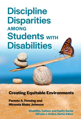 Disparités disciplinaires chez les élèves handicapés : Créer des environnements équitables - Discipline Disparities Among Students with Disabilities: Creating Equitable Environments