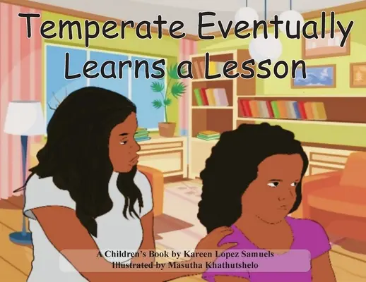 La tempérance finit par apprendre une leçon - Temperate Eventually Learns a Lesson