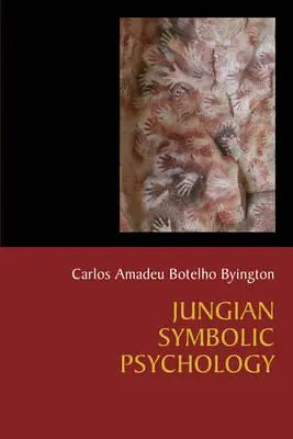 Psychologie symbolique jungienne : Le voyage d'humanisation du cosmos à la recherche de l'illumination - Jungian Symbolic Psychology: The Voyage of Humanization of the Cosmos in Search of Enlightenment