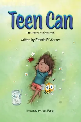 Teen Can : Journal de dévotion pour les adolescents - Teen Can: Teen Devotional/Journal