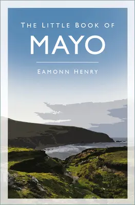 Le Petit Livre de Mayo - The Little Book of Mayo