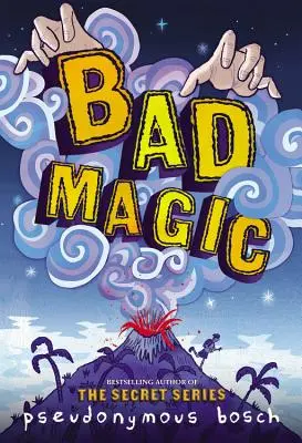 Mauvaise magie - Bad Magic