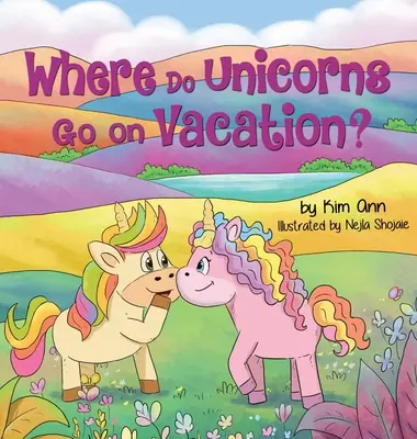 Où les licornes partent-elles en vacances ? - Where Do Unicorns Go on Vacation?