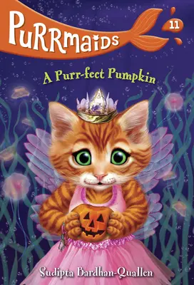 Purrmaids #11 : Une citrouille ronronnante - Purrmaids #11: A Purr-Fect Pumpkin