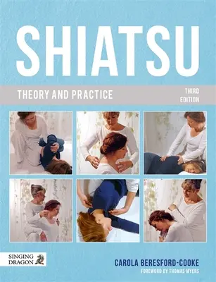 Théorie et pratique du shiatsu - Shiatsu Theory and Practice