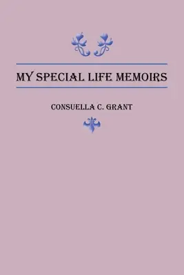 Les mémoires de ma vie particulière - My Special Life Memoirs