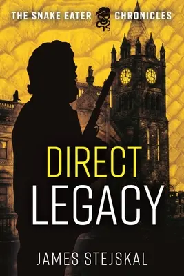 L'héritage direct : Un thriller d'espionnage de la guerre froide - Direct Legacy: A Cold War Spy Thriller