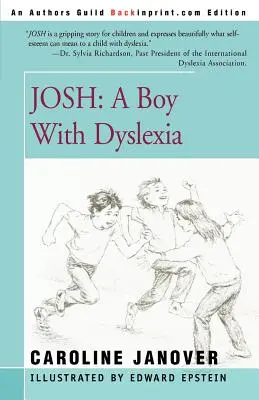Josh : un garçon dyslexique - Josh: A Boy with Dyslexia