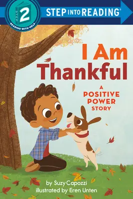 Je suis reconnaissant : Une histoire de pouvoir positif - I Am Thankful: A Positive Power Story