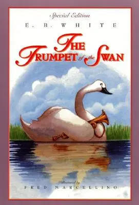 La trompette du cygne : édition en couleurs - The Trumpet of the Swan: Full Color Edition