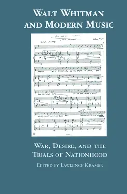 Walt Whitman et la musique moderne : La guerre, le désir et les épreuves de la nation - Walt Whitman and Modern Music: War, Desire, and the Trials of Nationhood