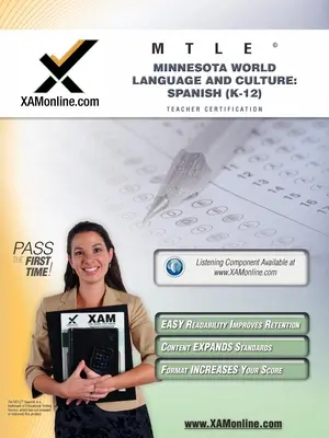 Mtle Minnesota World Language and Culture : Espagnol (K-12) Teacher Certification Test Prep Study Guide - Mtle Minnesota World Language and Culture: Spanish (K-12) Teacher Certification Test Prep Study Guide
